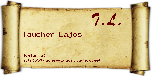 Taucher Lajos névjegykártya